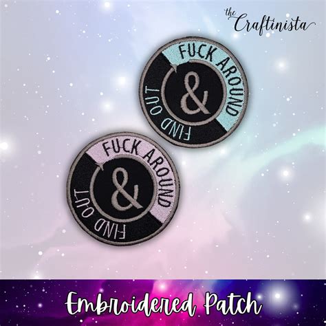 Fuck Around And Find Out Patch FAFO Patch Snarky Patch Funny Patches