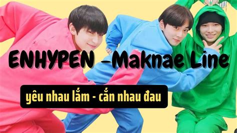 Enhypen Maknae Line Mối Quan Hệ Càng Cắn Càng Yêu Youtube