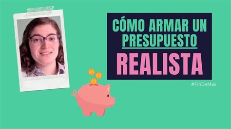 C Mo Armar Un Presupuesto Realista Findemes Youtube