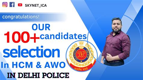 Our 100 Selection In Delhi Police Hcm Awo In Dec 2023 Skynet Ica