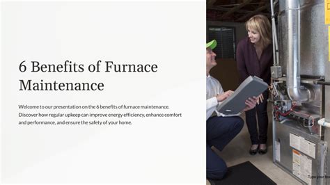 Ppt Benefits Of Furnace Maintenance Powerpoint Presentation Free