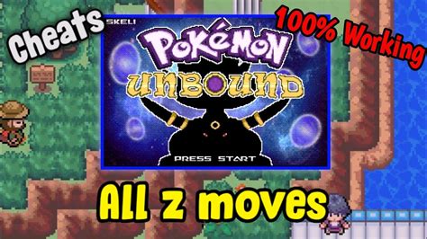 Pokémon Unbound Cheats All Z Moves 100 Working Cheats Youtube