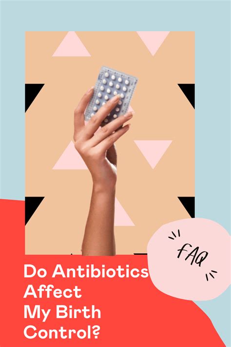 Do Antibiotics Affect My Birth Control Birth Control Birth Control