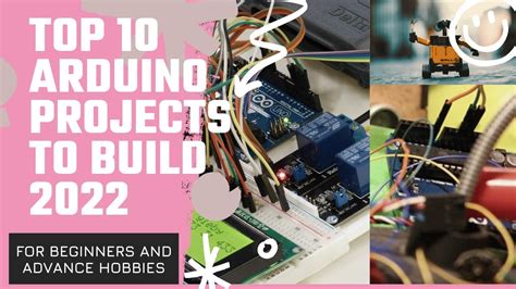 Top 10 Arduino Projects 2021 Best Arduino Projects Arduino Arduino Tutorial Youtube