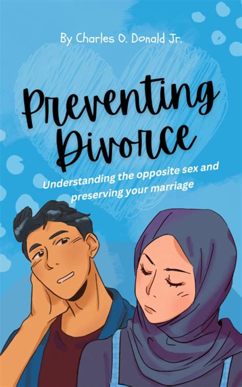 Preventing Divorce Understanding The Opposite Sex And Preserving Your Marriage