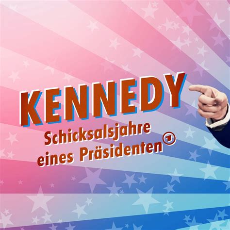 Kennedys Schicksalsjahre Ab In Der Ard Mediathek