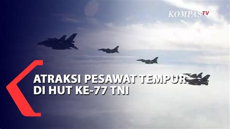 Atraksi Pesawat Tempur Di Hut Ke Tni Bikin Presiden Jokowi Dan