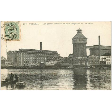 91 CORBEIL ESSONNES Grands Moulins et Magasins 1907 avec Pêcheurs sur