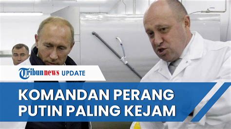 Sosok Prigozhin Dijuluki Koki Putin Sahabat Presiden Rusia Dan Bos