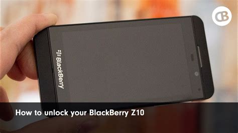 How To Unlock Your Blackberry Z10 Youtube