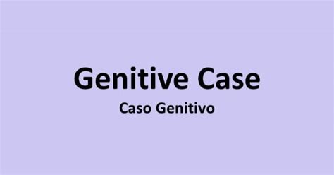 Caso Genitivo Em Inglês - O Caso Genitivo - The Genitive Case ('s) - Toda Matéria