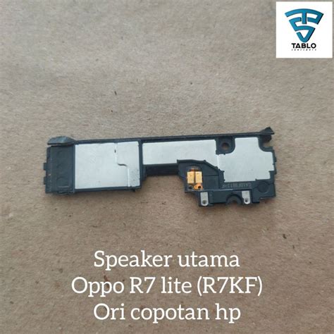 Jual Speaker Utama Buzzer Oppo R7 Lite R7Kf Ori Copotan Hp Shopee