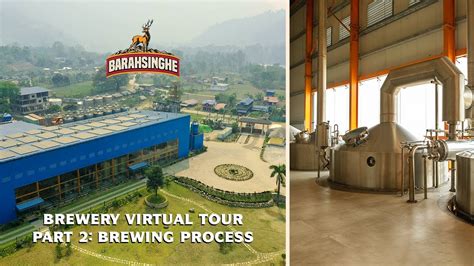 Barahsinghe Virtual Brewery Tour Part Youtube