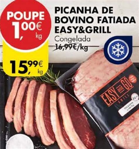 Promoção Picanha de Bovino Fatiada Easy and Go Grill em Pingo Doce