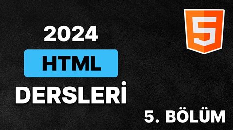 2024 HTML Dersleri 5 Bölüm Metin Biçimlendirme Etiketleri YouTube