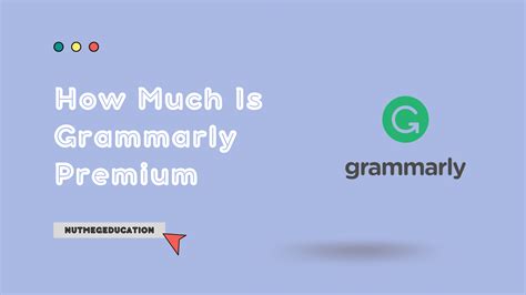 How Much Is Grammarly Premium 2023 Pricing Reviewed