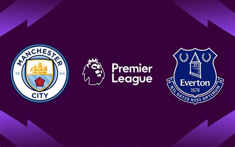 Manchester City X Everton Pela Premier League 2023 24 Onde Assistir Ao