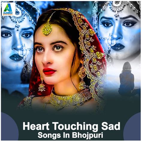 Heart Touching Sad Songs In Bhojpuri Songs Download: Heart Touching Sad ...