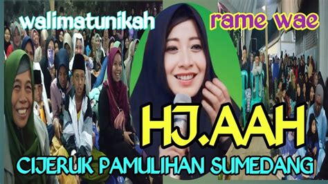 Hj Aah Di Pamulihan Sumedang YouTube