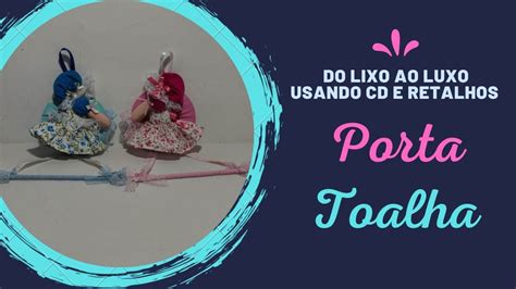 Recicle Cd E Retalhos E Fa A Voc Mesmo Essa Linda Bonequinha Porta