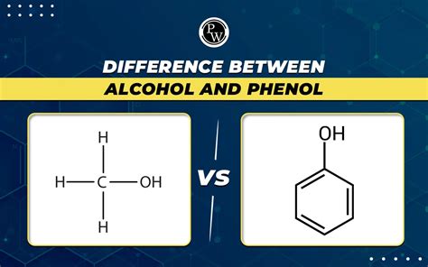 Difference Between Alcohol And Phenol