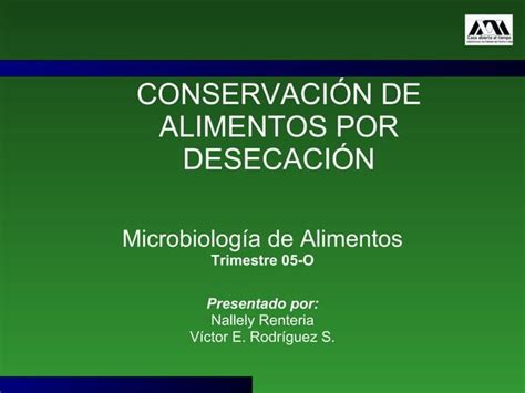 Conservac Io N De Alimentos Por Desecacion PPT