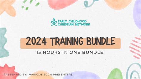 2024 Training Bundle - Early Childhood Christian Network