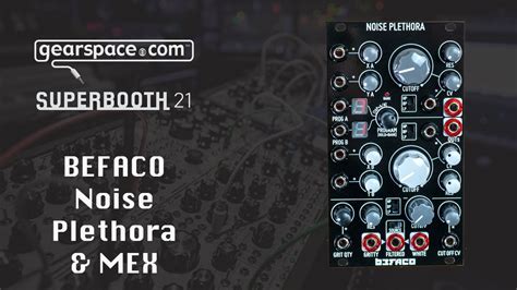 Befaco Noise Plethora Mex Gearspace Superbooth Youtube