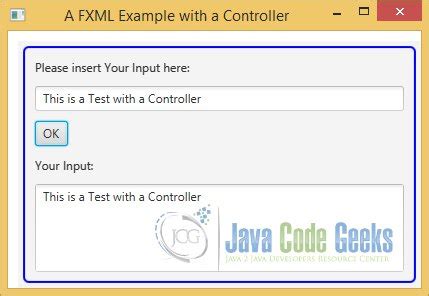 JavaFX FXML Controller Example Java Code Geeks