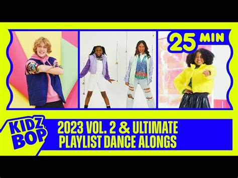 25 Minutes of KIDZ BOP 2023 Vol 2. and KIDZ BOP Ultimate Playlist Dance ...