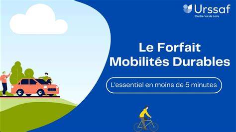 Urssaf Centre Val de Loire Forfait mobilités durables L essentiel