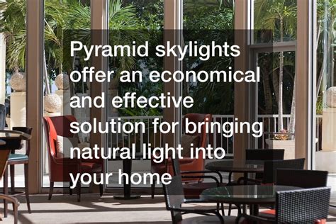 Why You Need a Pyramid Skylight - Design Solid