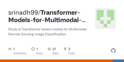 Transformer Models For Multimodal Remote Sensing Datareadmemd At Main