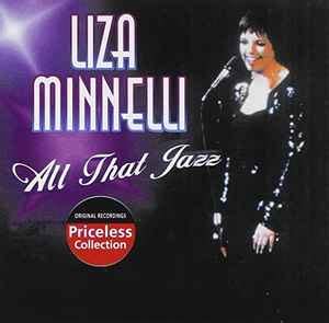 Liza Minnelli – All That Jazz (2005, CD) - Discogs