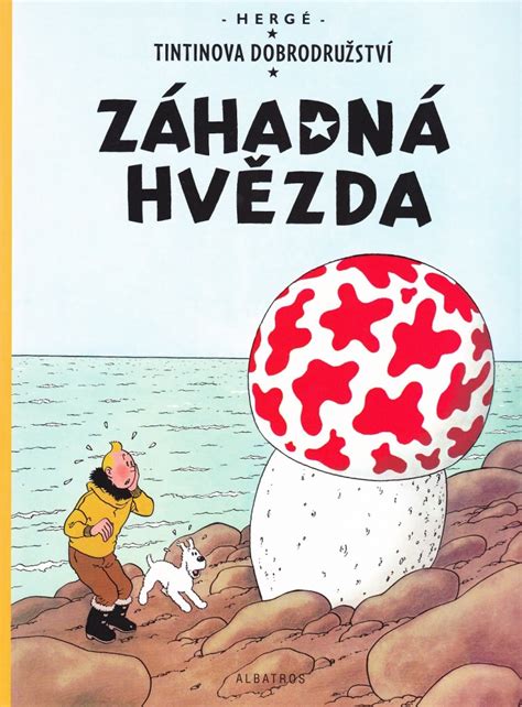 Tintinova Dobrodružství 10 Záhadná Hvězda 2 Vydání