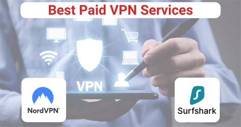 Best Paid Vpn Services In