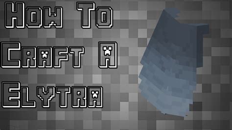 How To Craft An Elytra Wing In Minecraft YouTube