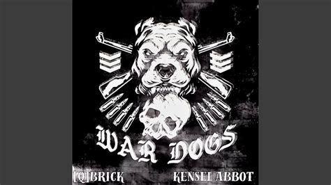 War Dogs - [Q]brick: Song Lyrics, Music Videos & Concerts