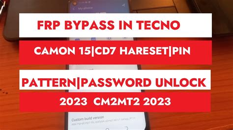 Frp Bypass Remove In Tecno Camon 15 15Pro 15Air CD7 Hardreset Pin