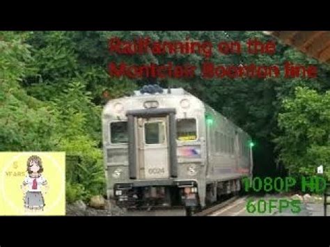 Railfanning All Over The Montclair Boonton Line 1080P HD 60FPS 7 9