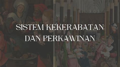 ETNOLOGI SISTEM KEKERABATAN DAN PERKAWINAN YouTube