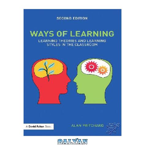 دانلود کتاب Ways Of Learning Learning Theories And Learning Styles In