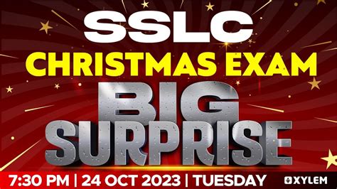 Sslc Christmas Exam Big Surprise Xylem Sslc Youtube