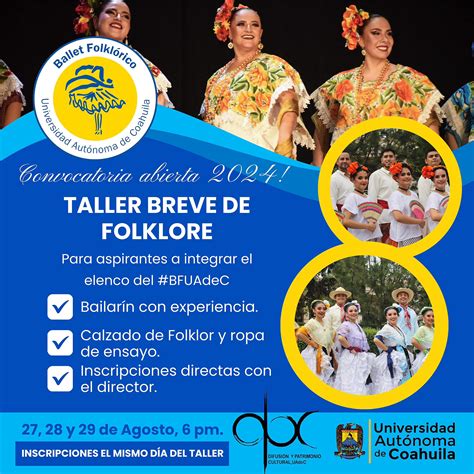 Abierta La Convocatoria De Audiciones Para El Ballet Folklórico De La Uadec Uadec