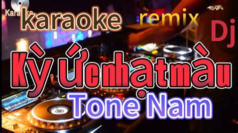 Karaoke Kỳ Ức Nhạt Màu Dj remix Tone Nam Beat Ngọc Dũng Nhạc hay bốc