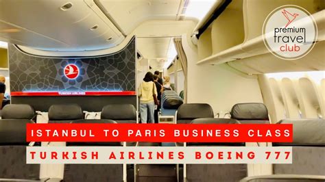 Turkish Airlines Boeing Business Class Istanbul To Paris Youtube