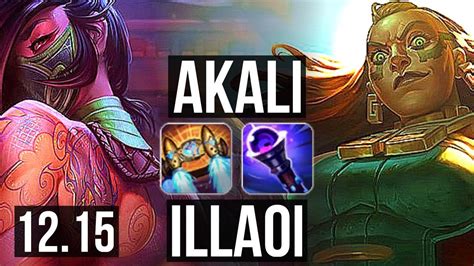 Akali Vs Illaoi Top 8 Solo Kills 10 2 6 700 Games 1 0m Mastery