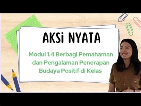 Aksi Nyata Modul Berbagi Pemahaman Dan Penerapan Budaya Positif