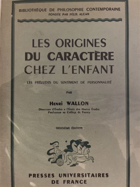 Les Origines Du Caract Re Chez L Enfant Les Pr Ludes Du Sentiment De