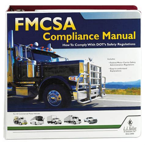 Fmcsa Compliance Manual For Dot Regulations J J Keller